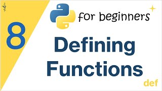 User-Defined Functions | Python for Beginners #8