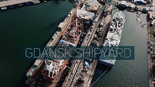 GDANSK SHIPYARD | Poland (4K/60FPS)