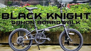 (NEW) DAHON BOARDWALK BLACK KNIGHT เท่ ดุ ดำ