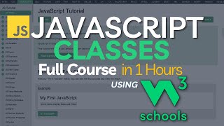 W3Schools JavaScript Classes Tutorial In 1 Hour| LEARN JavaScript Classes using W3Schools