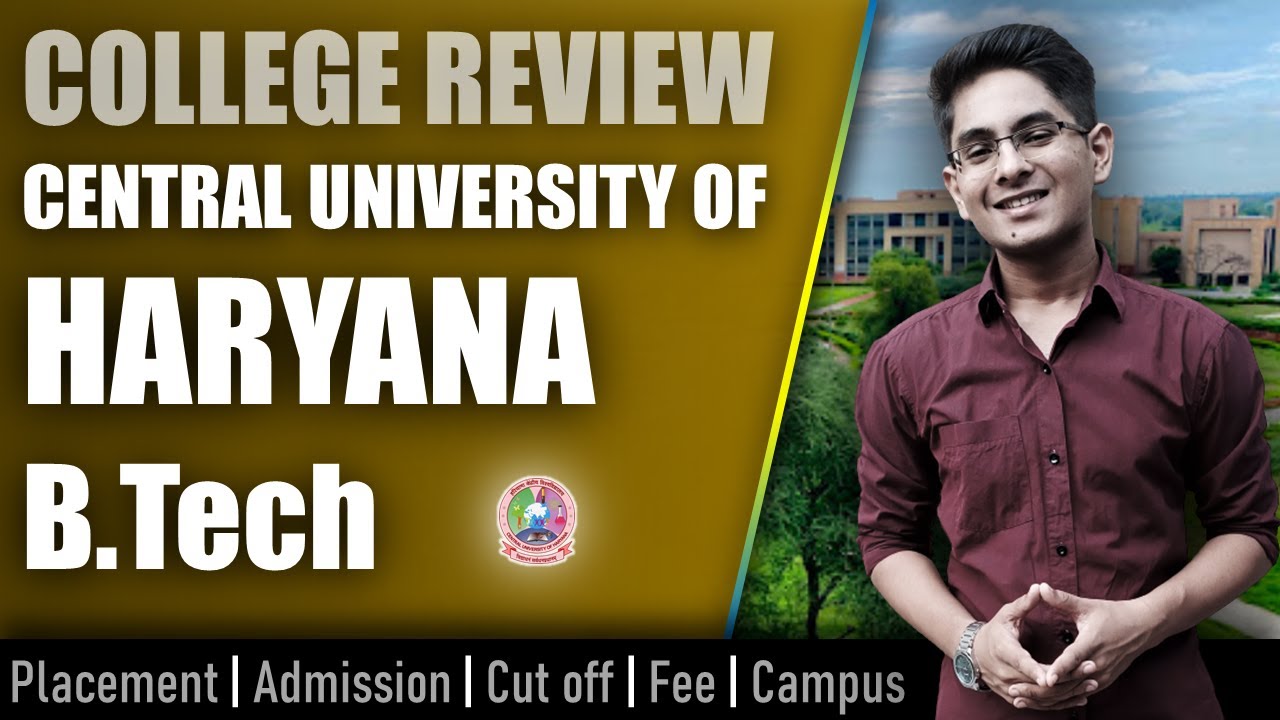 Central University Of Haryana (B.Tech) College Review | Admission ...