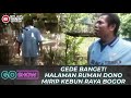 GEDE BANGET! HALAMAN RUMAH DONO WARKOP MIRIP KEBUN RAYA BOGOR - GO SHOW