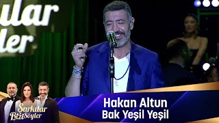 Hakan Altun - BAK YEŞİL YEŞİL