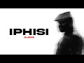 Sjava - Iphisi (lyrics)