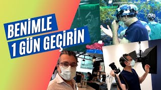 Benimle 1 Gün Geçirin!  | Ameliyathane, Klinik, Hastalarım…