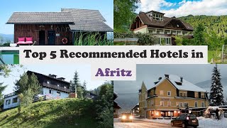 Top 5 Recommended Hotels In Afritz | Best Hotels In Afritz