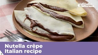 NUTELLA CRÊPE - Italian recipe