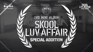 Download Lagu BTS Skool Luv Affair Special Addition... MP3 Gratis