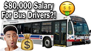 Chicago Bus Drivers Make $80,000 A Year | Bus Driver Salary