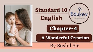 Standard 10 | English | Ch-4 | A Wonderful Creation | 🔵Part 3🔵By 🔵Sushil Sir🔵#ssc