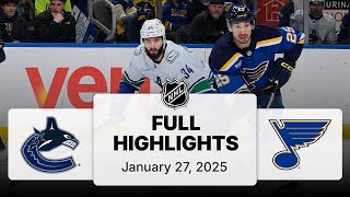 NHL Highlights | Canucks vs. Blues | January 27, 2025