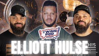 Are The Hodgetwins \u0026 Elliott Hulse Long Lost Brothers? | Twins Pod - Episode 51 - Elliott Hulse