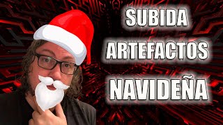 SUBIDA Navideña de ARTEFACTOS