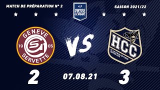 07.08.2021 Genève Servette HC - HC La Chaux de Fonds (2-3)