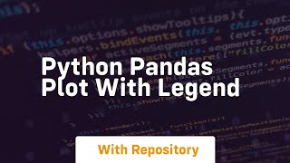 python pandas plot with legend