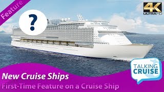 First Time Feature Coming to New Mega Cruise Ship (WOW!)