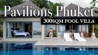 Review: The Pavilions Phuket | Inside a Luxurious 300sqm Private Pool Villa