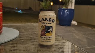 Largo Brewing review, The Dawdler and Saturday ramble.  NBN joke.