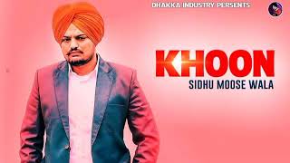 Khoon - (original leaked song) Sidhu moose wala - byg byrd - new punjabi song 2020