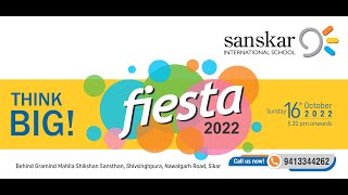 Annual Function Sanskar School Sikar !! Fiesta 2022 !!