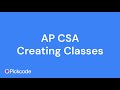 AP CSA Unit 3 Creating Classes (2025-2026)