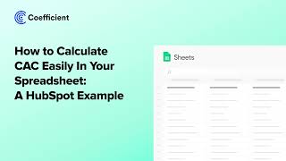 How to Easily Calculate CAC With Your Live Data [With Template]