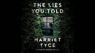 Lies You Told Audiobook by Harriet Tyce