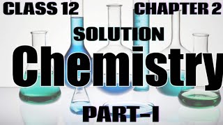 Class12 Chemistry ch 02 Solution Part 14