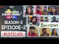 Yaar Jigree Kasooti Degree Season 2 | Episode 2 ‐ RUSTICATE | Latest Punjabi Web Series 2020