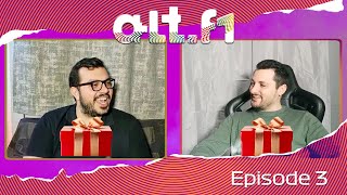 ALT.F1 PODCAST ΕΠΕΙΣΟΔΙΟ 3 (Αυτό με τα δώρα)