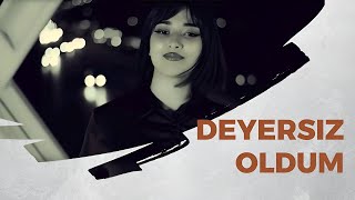 Aytac Abbasova - Deyersiz Oldum (2023)