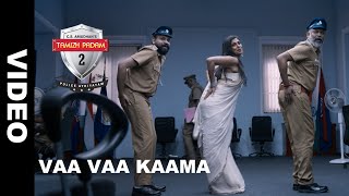 Vaa Vaa Kaama - Tamizh Padam 2