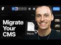 Switch your CMS to Framer (Tutorial)