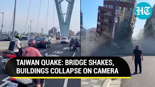 Taiwan Earthquake: Scary Videos Of Building Collapse, Huge Landslide, Bridge Shaking | Hualien
