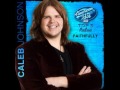 caleb johnson faithfully studio version american idol 2014 top 8 redux