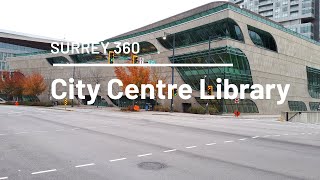 Surrey - Surrey City Centre Library September 24, 2020 - Library Re-Opened - #CityofSurrey #BC