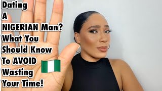 Want To Date A “NIGERIAN” Man ?? Watch This Before Wasting Your Time !