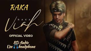 Raka || Viah (8D Audio) | RAKA NEW SONG | MISS POOJA | Latest Punjabi Song 2023 | Amali Anthem | DJ