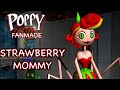 STRAWBERRY MOMMY HAS ARRIVED | POPPY PLAYTIME FANMADE ANIMATION