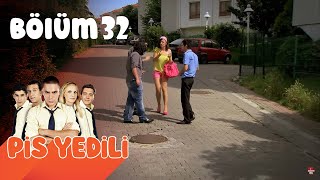 Pis Yedili 32. Bölüm | FULL HD YENİ