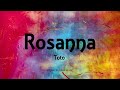 Toto - Rosanna (Lyrics)