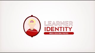 Learner Identity | The New Instructional Model