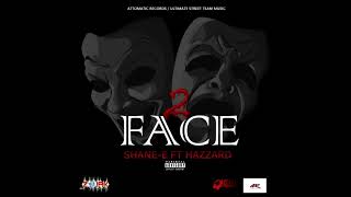 Shane E - 2Face (feat. Hazzard)