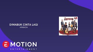 ARMADA - DIMABUK CINTA LAGI (OFFICIAL LYRIC VIDEO)