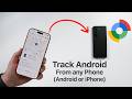 How To Track your Lost/Stolen Android from ANY Other Phone (Android or iPhone)