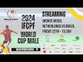 SALOU IFCPF WORLD CUP MALE // BRONZE MEDAL: NETHERLANDS VS BRAZIL