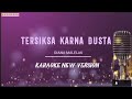 Diana Malelak  - Tersiksa Karena Dusta ( Karaoke New Version  )