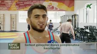 Sərbəst güləşçilər dünya çempionatına hazırlaşırlar - Kəpəz TV