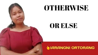 OTHERWISE/OR ELSE/iarangni ortorang | CONJUNCTION | MASIANI TV