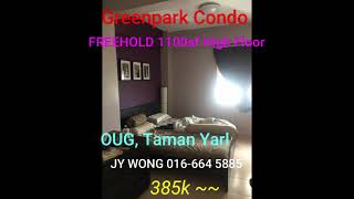 Greenpark Condo, OUG Oversea United Garden, Taman Yarl (1100f FREEHOLD) 385k